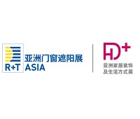 展会标题图片：2024第十九届R+T Asia亚洲门窗遮阳展 HD+ Asia亚洲家居装饰及生活方式展